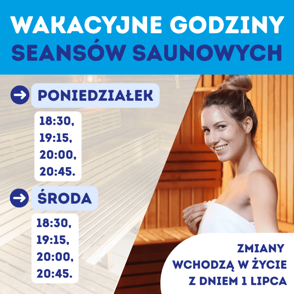 Wakacyjne godziny seansów saunowych