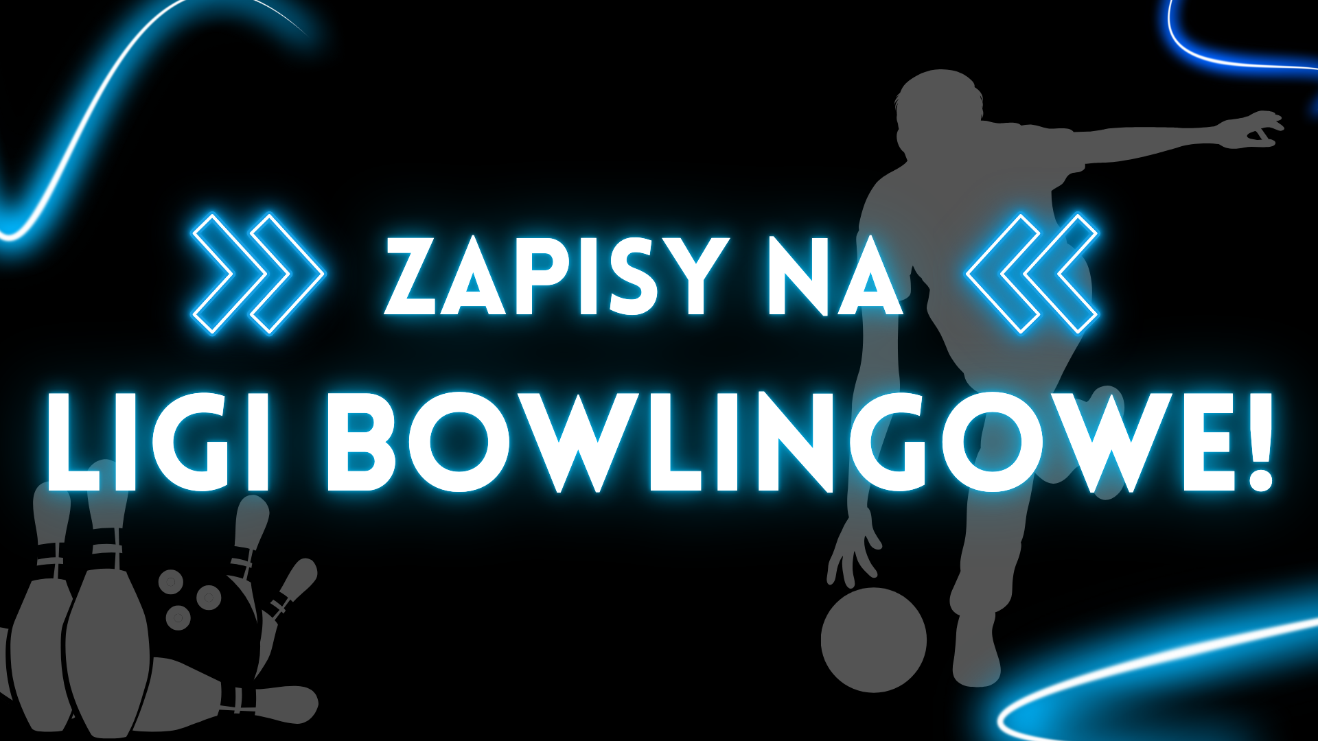 Zapisy na Ligi Bowlingowe